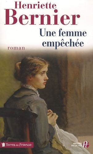 Livrenpoche : Une femme empêchée - Henriette Bernier - Livre