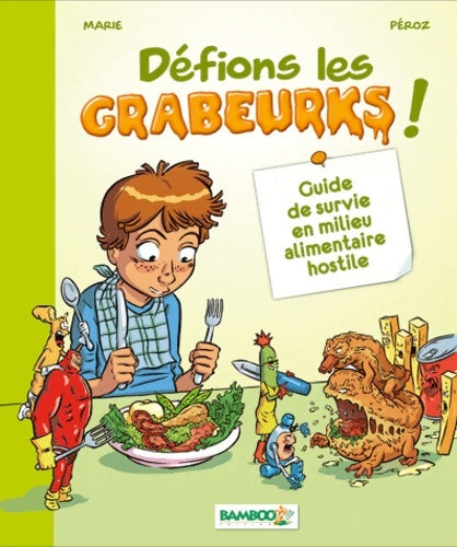 Livrenpoche : Défions les grabeurks ! - guide - Peroz-m - Livre