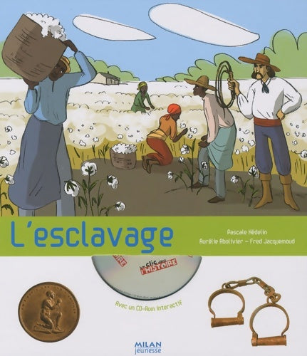 Livrenpoche : L'esclavage - Aurélie Abolivier - Livre