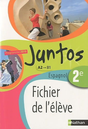Livrenpoche : Juntos 2e - Danièle Urbin-Landreau - Livre
