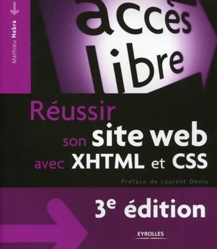 Livrenpoche : Réussir son site web avec XHTML et CSS - Mathieu Nebra - Livre