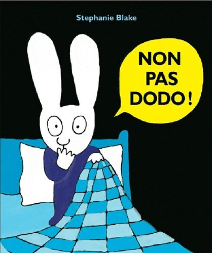 Livrenpoche : Non pas dodo - Stéphanie Blake - Livre
