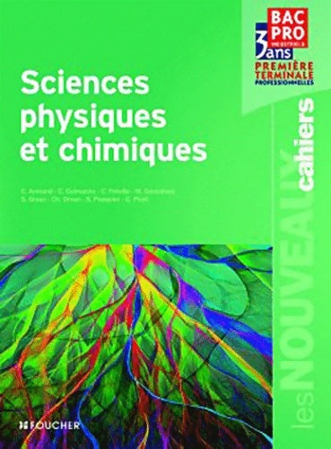 Livrenpoche : Les nouveaux cahiers sciences physiques et chimiques 1re Terminale bac pro - Christelle Orven - Livre