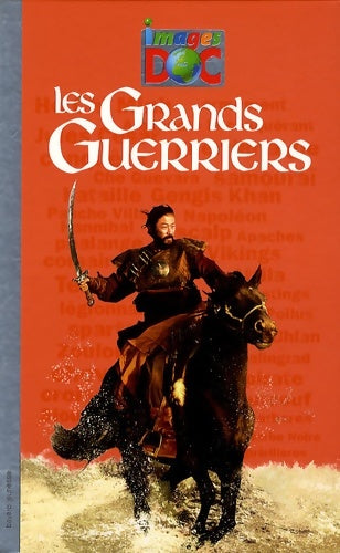 Livrenpoche : Grands guerriers (les) - images doc passion - Samir Senoussi - Livre