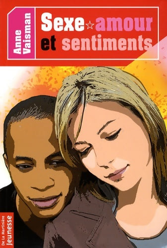 Livrenpoche : Sexe amour et sentiments - Anne Vaisman - Livre