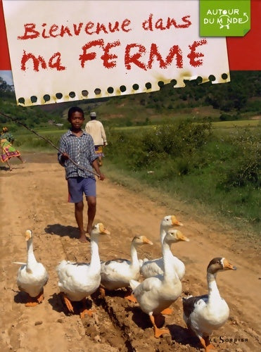 Livrenpoche : Bienvenue dans ma ferme - Le Sorbier - Livre