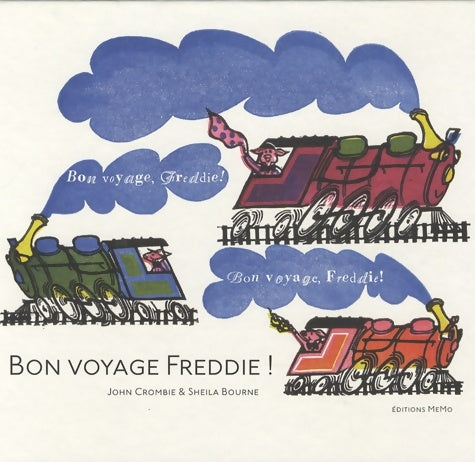 Livrenpoche : Bon voyage freddie ! - John Crombie - Livre