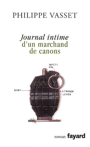 Livrenpoche : Journal intime d'un marchand de canons - Philippe Vasset - Livre