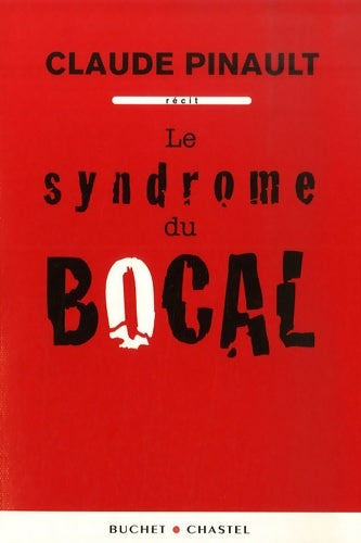 Livrenpoche : Le syndrome du bocal - Claude Pinault - Livre