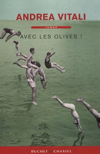 Livrenpoche : Avec les olives ! - Andrea Vitali - Livre