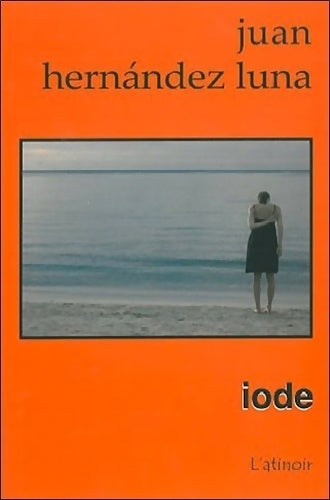 Livrenpoche : Iode - Juan Hernandez Luna - Livre