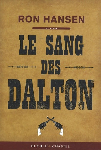 Livrenpoche : Le sang des Dalton - Ron Hansen - Livre