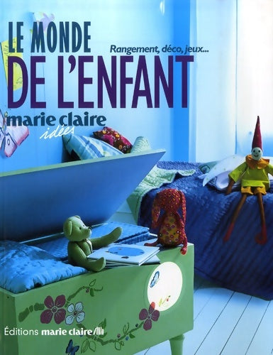 Livrenpoche : Le monde de l'enfant - Marie Claire - Livre