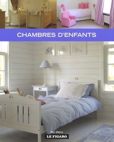 Livrenpoche : Chambres d'enfants - Wim Pauwels - Livre