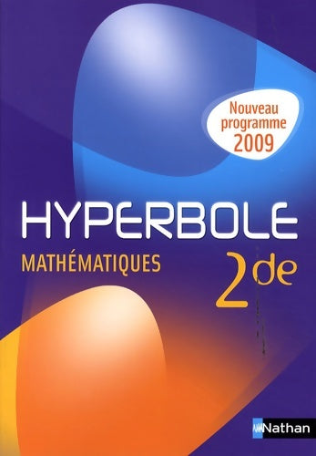 Livrenpoche : Hyperbole 2e programme 2009 - Denise Courbon - Livre