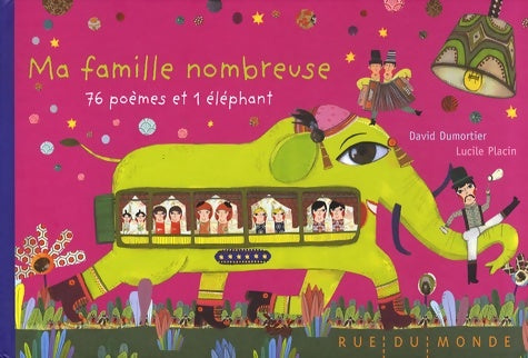 Livrenpoche : Ma famille nombreuse - 76 poèmes et 1 éléphant - David Dumortier - Livre