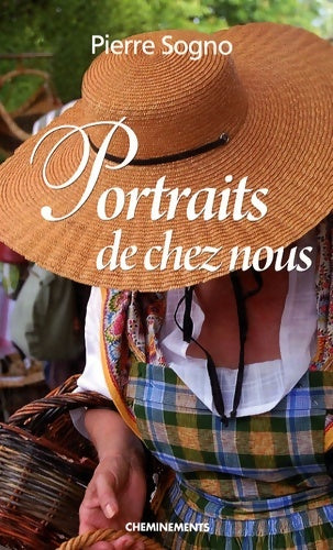 Livrenpoche : Portraits de chez nous - Pierre Sogno - Livre