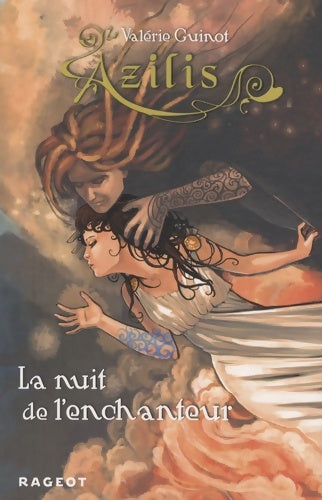 Livrenpoche : La nuit de l'enchanteur - Valérie Guinot - Livre