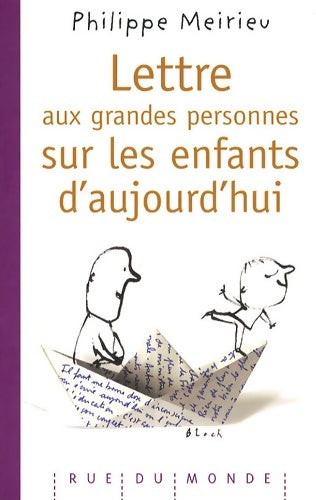 Livrenpoche : Lettre aux grandes personnes sur les enfants d'aujourd'hui - Philippe Meirieu - Livre