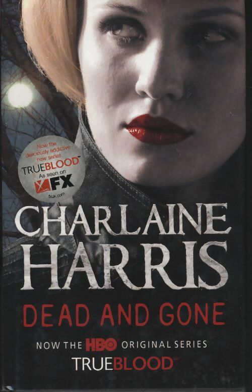 Livrenpoche : Dead and gone - Charlaine Harris - Livre