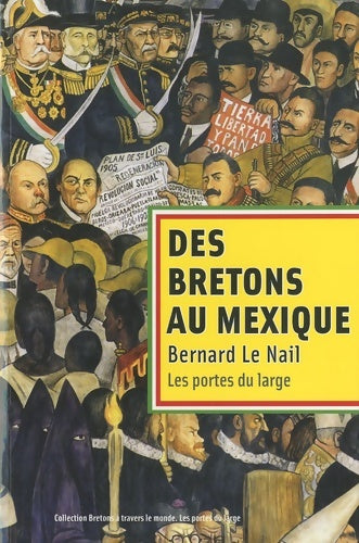 Livrenpoche : Des bretons au Mexique - Bernard Le Nail - Livre