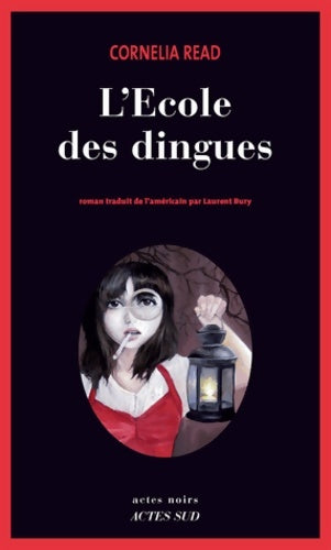Livrenpoche : L'école des dingues - Cornelia Read - Livre