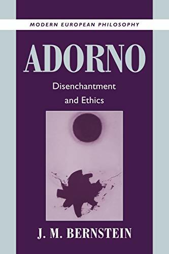 Livrenpoche : Adorno : Disenchantment and ethics - J.M. Bernstein - Livre