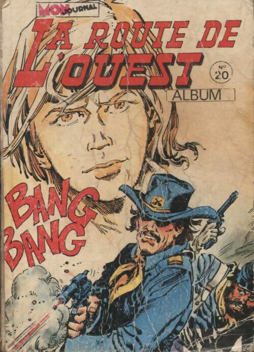 Livrenpoche : La route de l'ouest Album n°20 : 58 au60 - Collectif - Livre