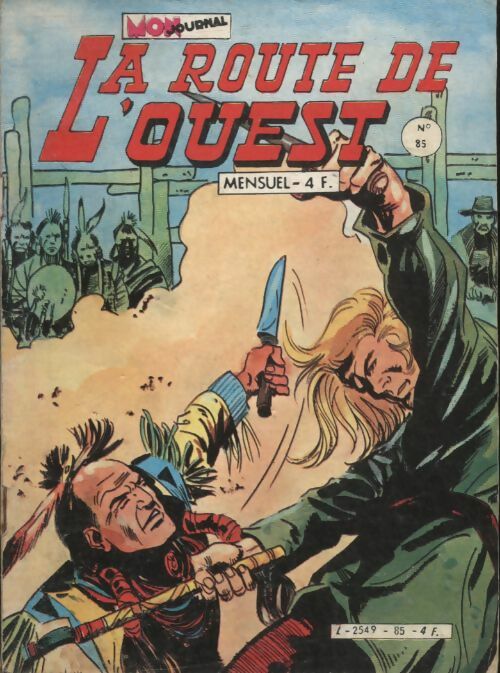 Livrenpoche : La route de l'ouest n°85 - Collectif - Livre