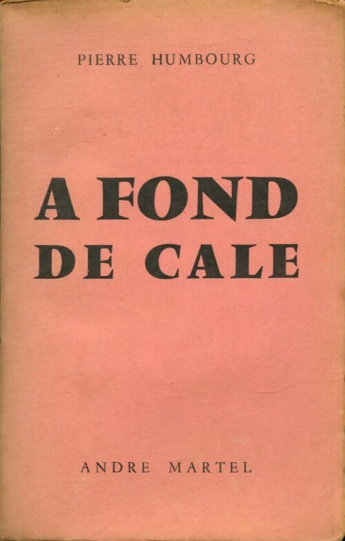 Livrenpoche : A fond de cale - Pierre Humbourg - Livre