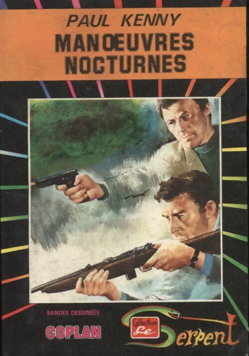 Livrenpoche : Le Serpent n°13 : Coplan man?uvres nocturnes - Collectif - Livre