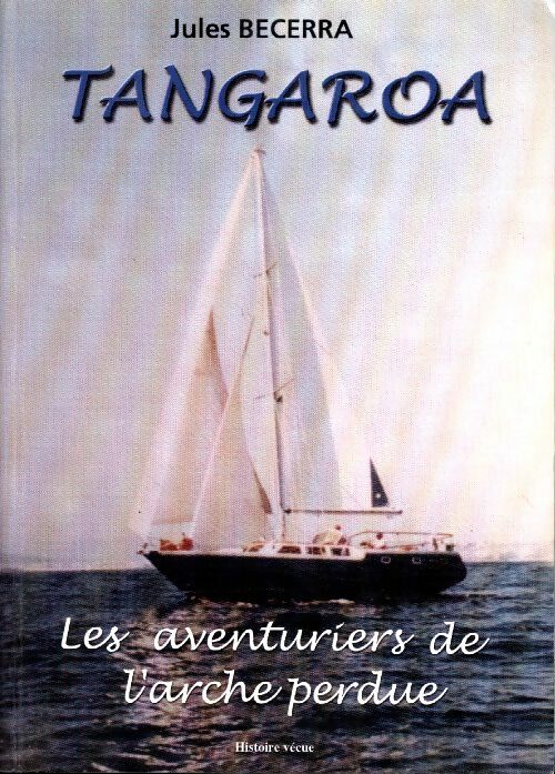 Livrenpoche : Tangaroa : Les aventuriers de l'arche perdue - Becerra Jules - Livre