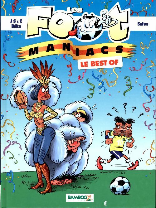Livrenpoche : Les footmaniacs. Le best of - Béka - Livre