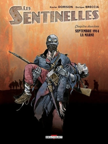 Livrenpoche : Les sentinelles Tome II : Septembre 1914, La Marne - Enrique Breccia - Livre