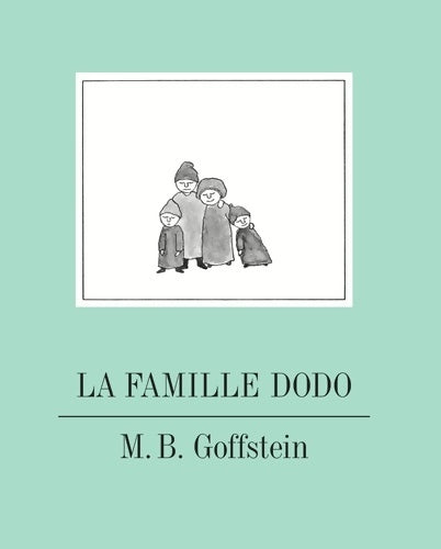 Livrenpoche : La famille Dodo - M.B. Goffstein - Livre