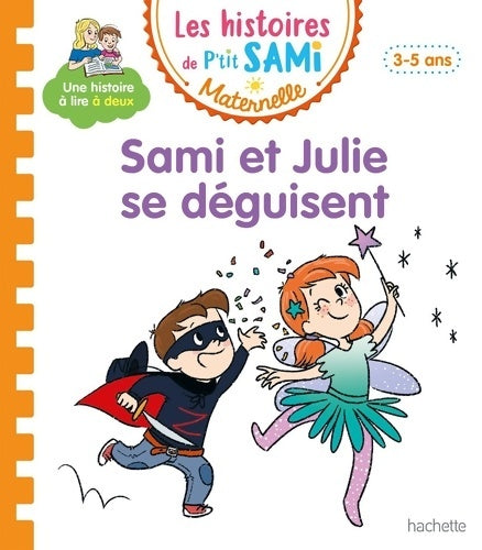 Livrenpoche : Sami et Julie se déguisent - Nine Cléry - Livre