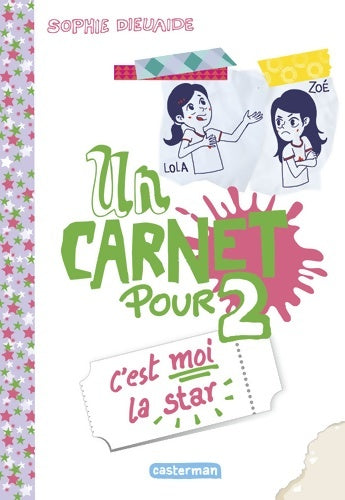 Livrenpoche : C'est moi la star - Sophie Dieuaide - Livre