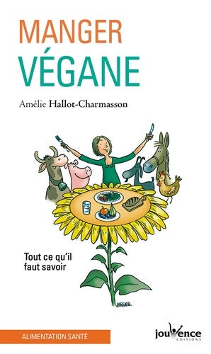 Livrenpoche : Manger végane - Amelie Hallot-charmasson - Livre