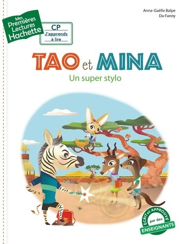 Livrenpoche : Tao et Mina : un super stylo - Anne-Gaëlle Balpe - Livre