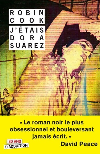 Livrenpoche : J'étais Dora Suarez - Robin Cook - Livre