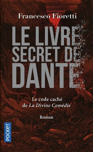 Livrenpoche : Le livre secret de Dante - Francesco Fioretti - Livre