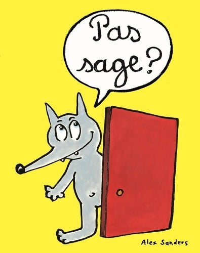 Livrenpoche : Pas sage ? - Alex Sanders - Livre