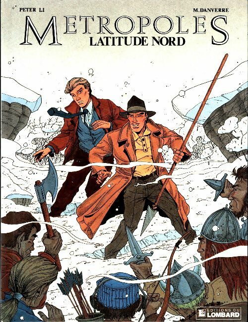Livrenpoche : Métropoles Tome III : Latitude nord - Peter Li - Livre