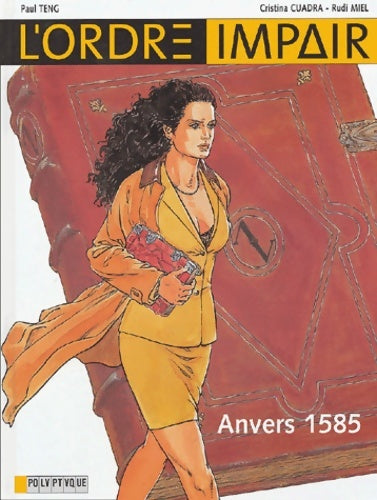 Livrenpoche : L'ordre impair Tome I : Anvers 1585 - Rudi Miel - Livre