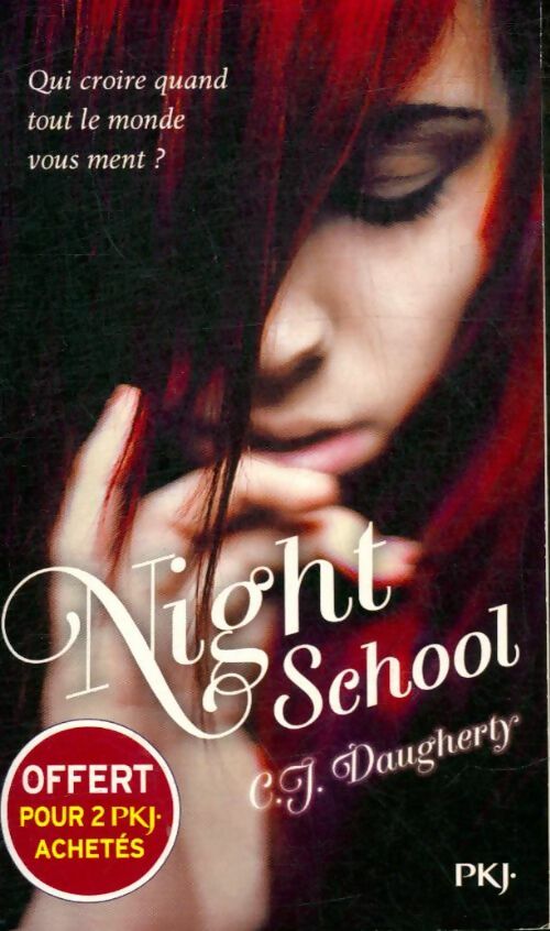Livrenpoche : Night school Tome I - C. J. Daugherty - Livre