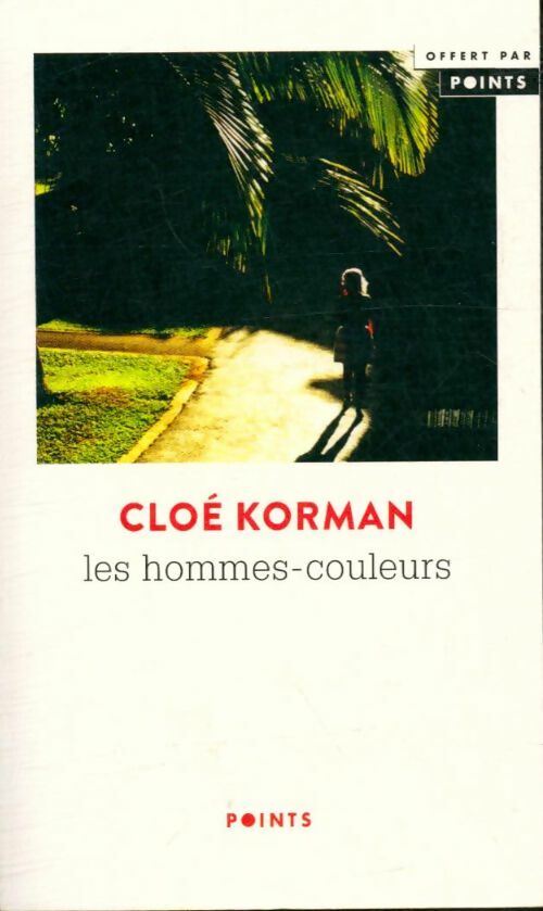 Livrenpoche : Les hommes-couleurs - Cloé Korman - Livre