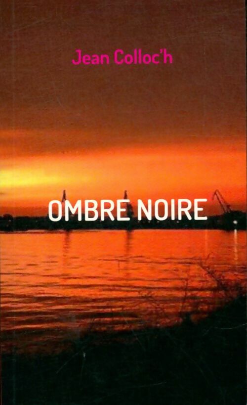Livrenpoche : Ombre noire - Jean Colloc'H - Livre