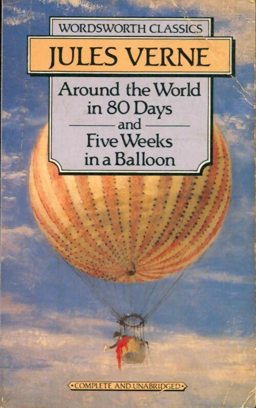 Around the world in 80 days / Five weeks in a balloon - Jules Verne -  Wordsworth - Livre
