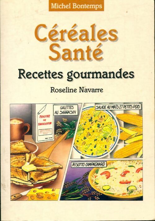 Livrenpoche : Céréales santé - Michel Bontemps - Livre