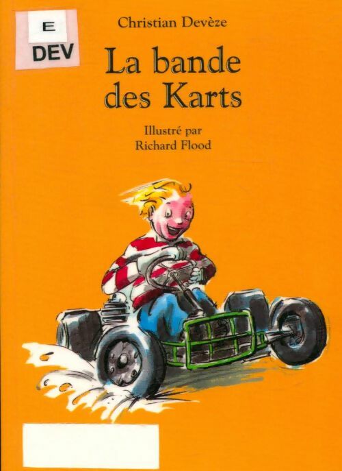 Livrenpoche : La bande des Karts - Christian Devèze - Livre